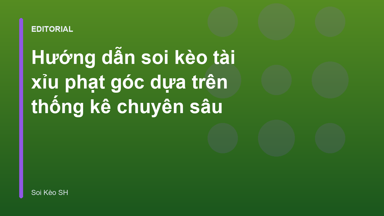 Phân tích thống kê soi kèo tài xỉu phạt góc